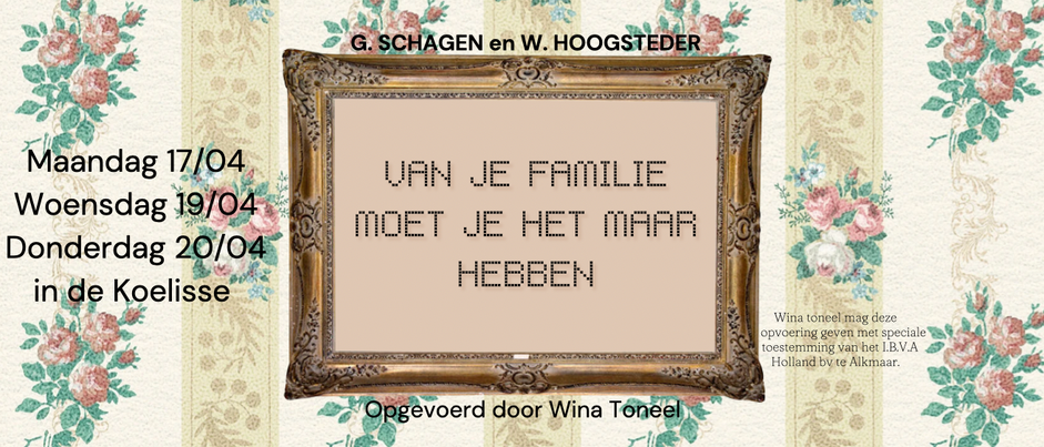 Van je familie moet je het maar hebben voorlopig